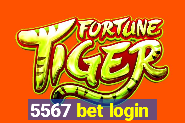 5567 bet login